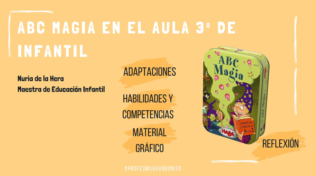 Juego de mesa ABC Magia con niños de 3º de Educación Infantil (5 años) Continuamos con una nueva entrada de la mano de Nuria de la Hera, maestra de infantil. Si antes Nuria nos había compartido un juego para trabajar las mates, Bichos, en esta ocasión nos