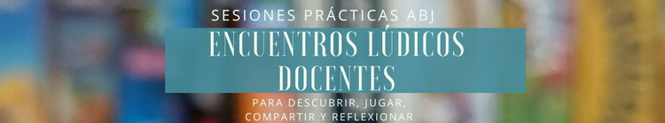 Talleres - Encuentros Lúdicos Docentes