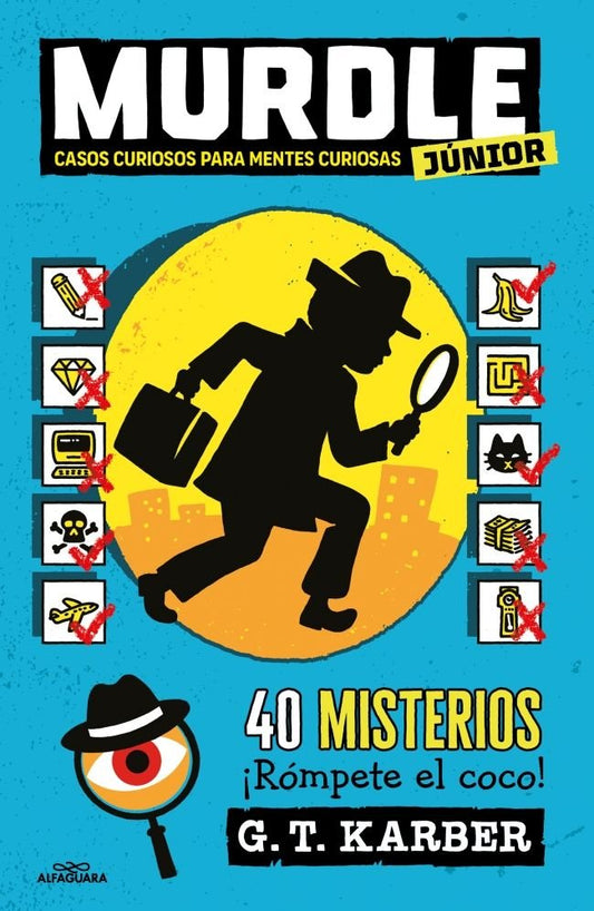 MURDLE JUNIOR CASOS CURIOSOS PARA MENTES CURIOSAS | Karber, G. T..