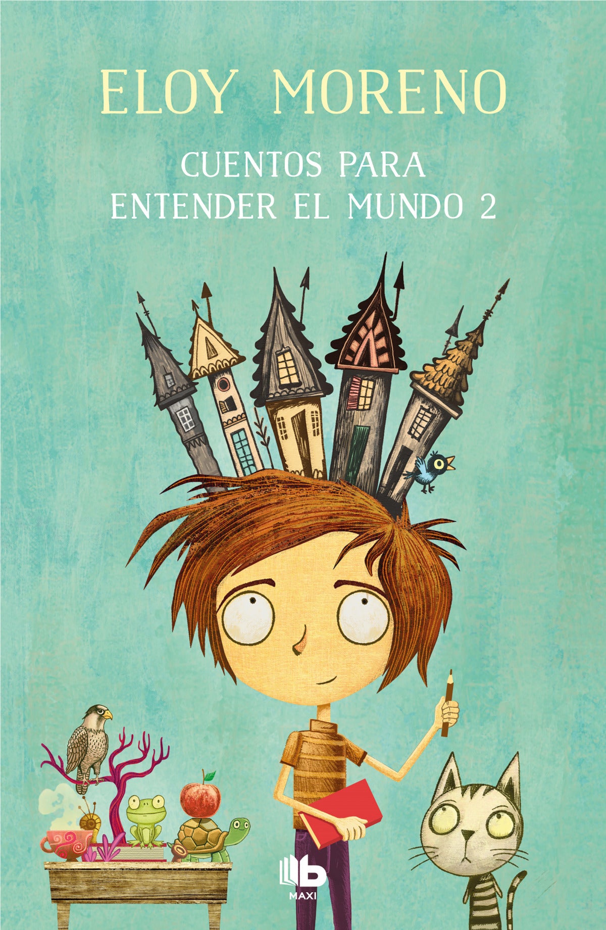 Cuentos para entender el mundo 2 | Eloy Moreno Books