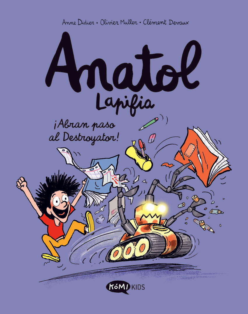 Anatol Lapifia Vol.7 ¡Abran paso al destroyador! | Didier, Anne Books