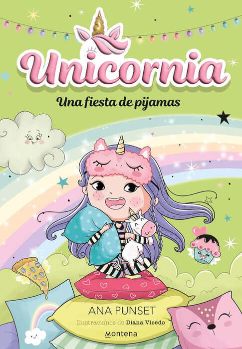 UNICORNIA 10 UNA FIESTA DE PIJAMAS | Ana Punset Books