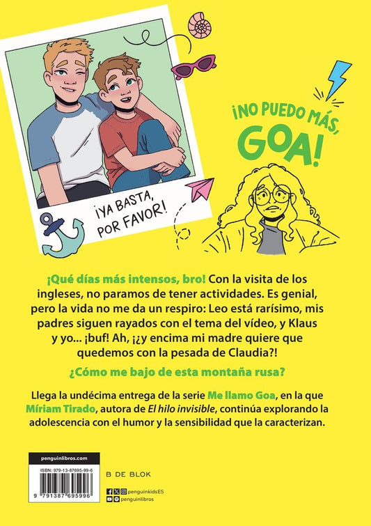 ME LLAMO GOA 11 NO PUEDO MAS GOA ¡Ya basta, por favor! - Miriam Tirado