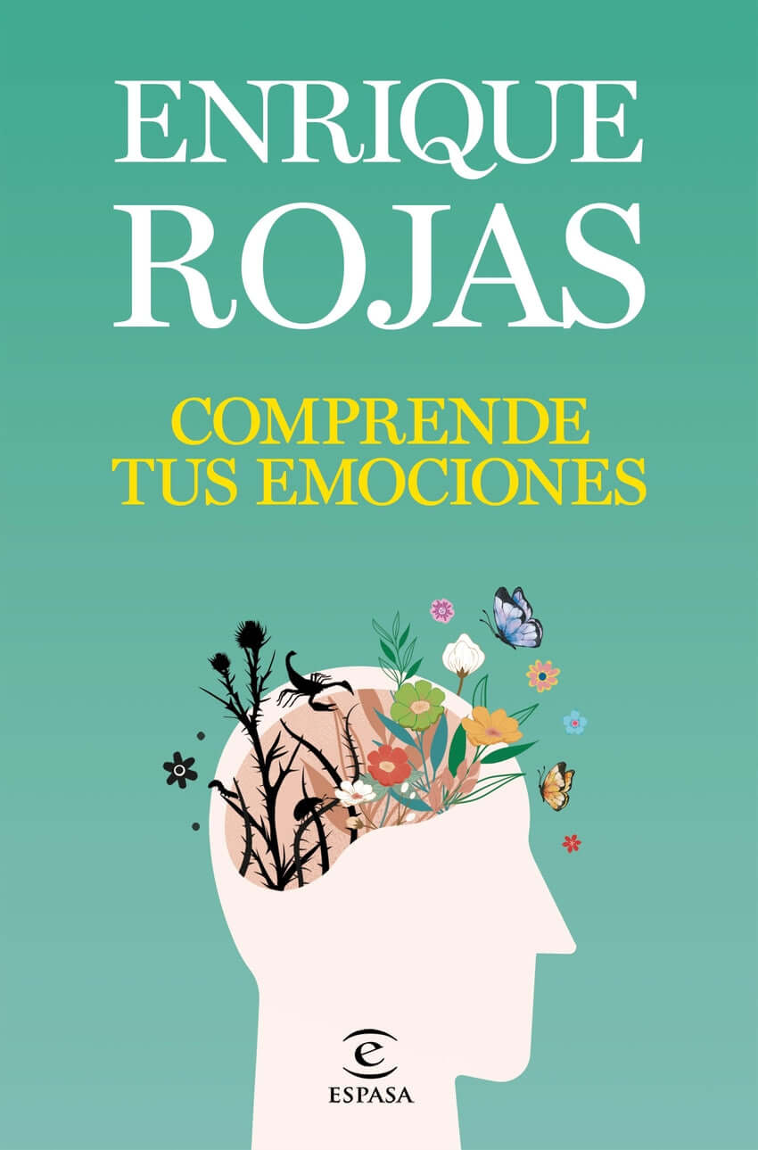 Comprende tus emociones | Rojas, Enrique Books