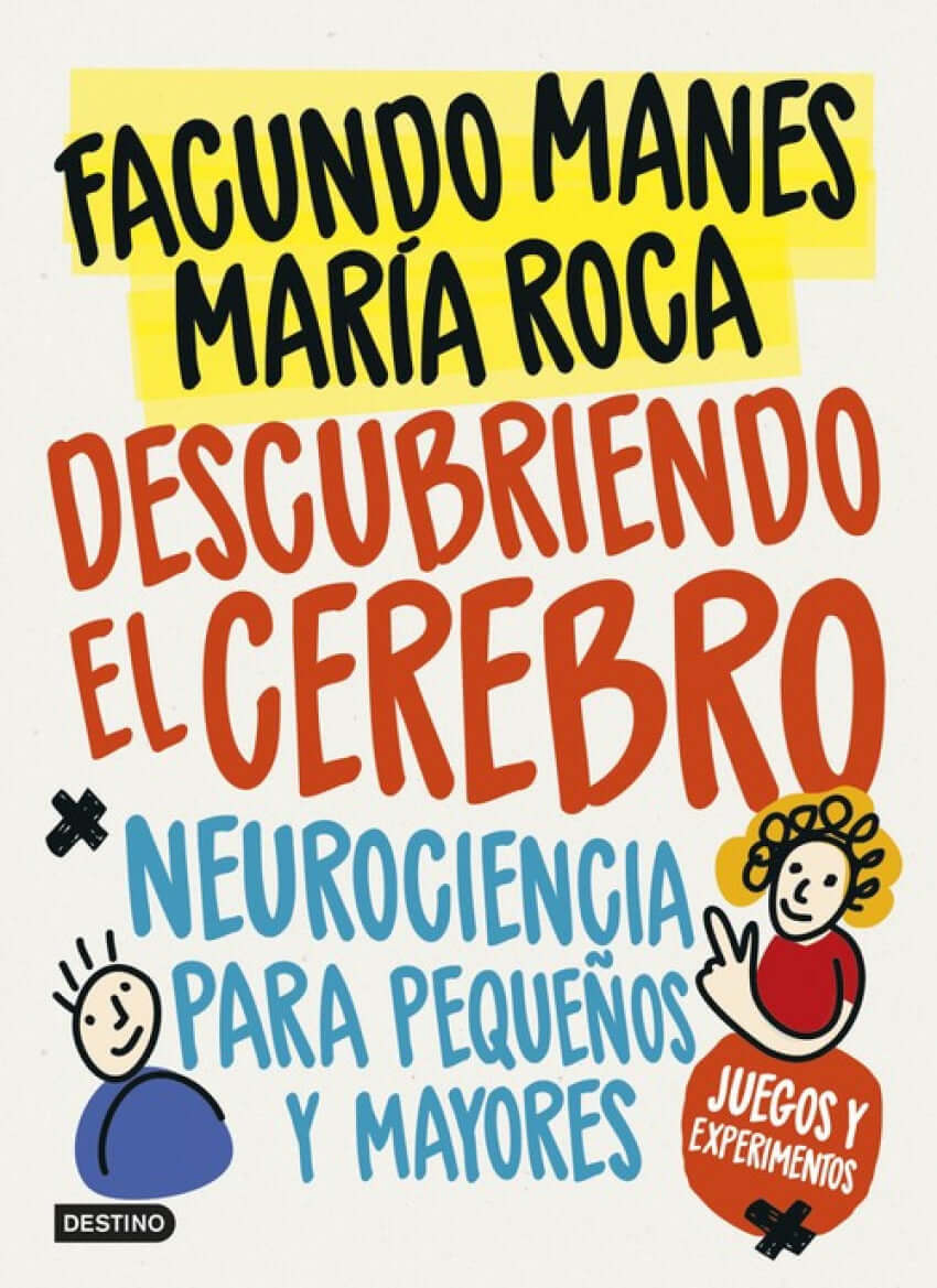 DESCUBRIENDO EL CEREBRO / Facundo Manes,