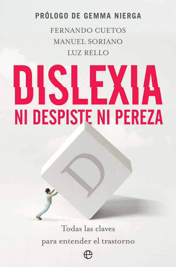 DISLEXIA. NI DESPISTE NI PEREZA | CUETOS VEGA, FERNANDO / SORIANO-FERRER, MANUEL / RELLO SáNCHEZ, LUZ Books