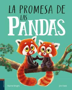 LA PROMESA DE LAS PANDAS | RACHEL BRIGHT