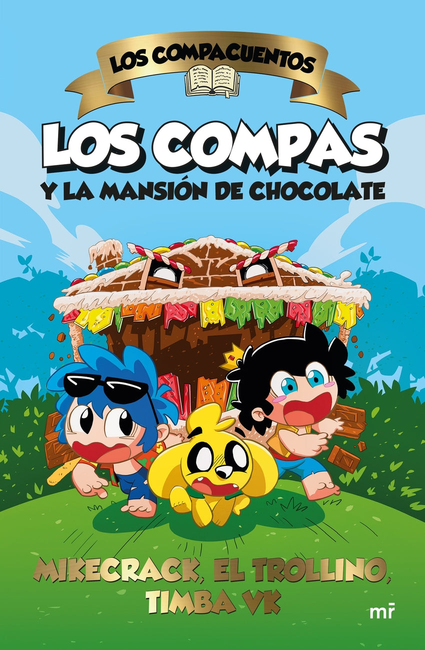 LOS COMPAS Y LA MANSION DE CHOCOLATE, LOS COMPACUENTOS | MARTINEZ ROCA Books