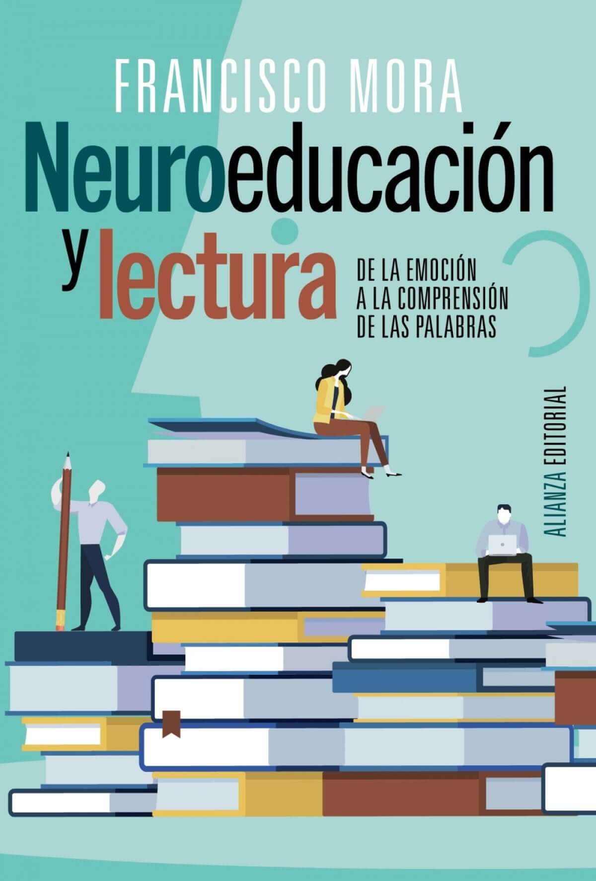 Neuroeducación y Lectura | Francisco Mora Books