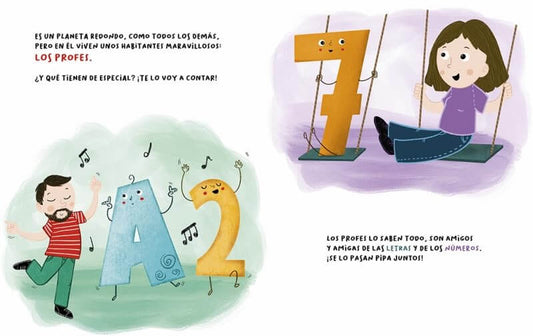 PROFE ERES DE OTRO PLANETA Un homenaje a los profesores y profesoras de infantil / Un libro de DESIREE ACEVEDO