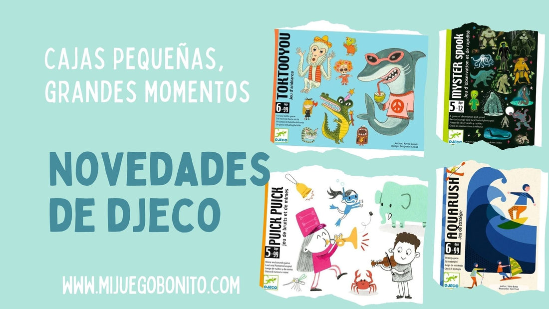 Pequeñas cajas, grandes sonrisas: así son las 4 novedades de Djeco