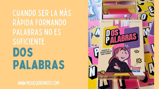Dos Palabras – Cuando pensar rápido las palabras no es suficiente (9+ años · 2-6 jugadores · 15 min)