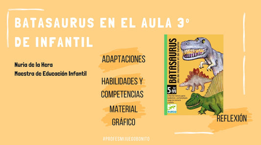 Juego de mesa Batasaurus en el aula de 3º de infantil (5 años) #profesmijuegobonito