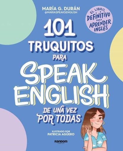 101 truquitos para speak english de una vez por todas | Speaks, Maria Books