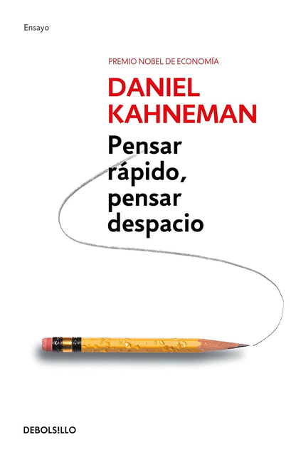 Pensar rápido, pensar despacio | Kahneman, Daniel