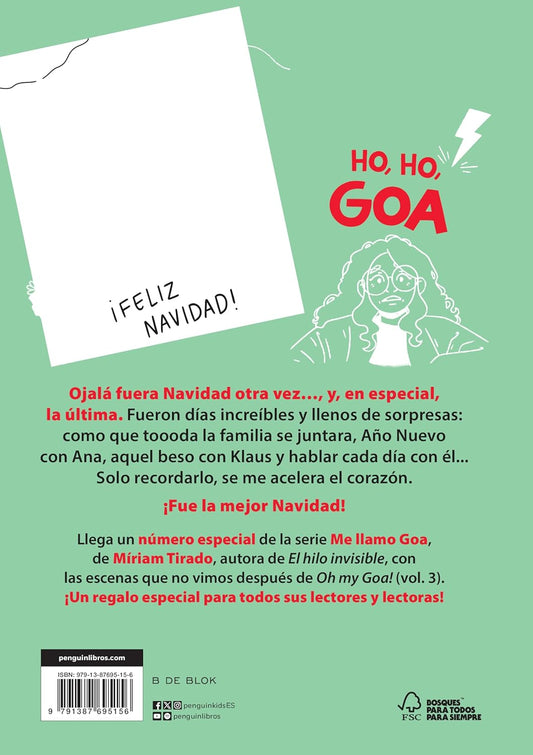 Me llamo Goa 9 - Ho, ho, Goa (Libros para adolescentes)-  Miriam Tirado