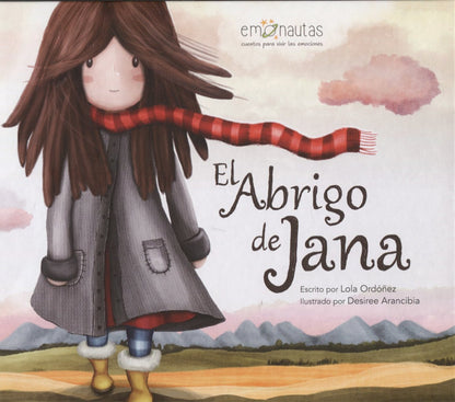 El abrigo de Jana - Cuento ilustrado infantil sobre autoestima e identidad - Emonautas - A partir de 6 años