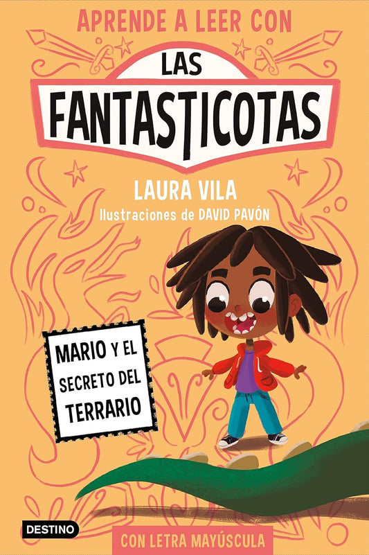 Aprende a leer con Las Fantasticotas 2. Mario y el secreto del terrario | Vila Mejías, Laura