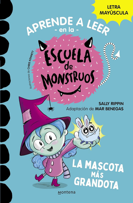 Aprender a leer en la Escuela de Monstruos 1 - La mascota más grandota | Sally Rippin