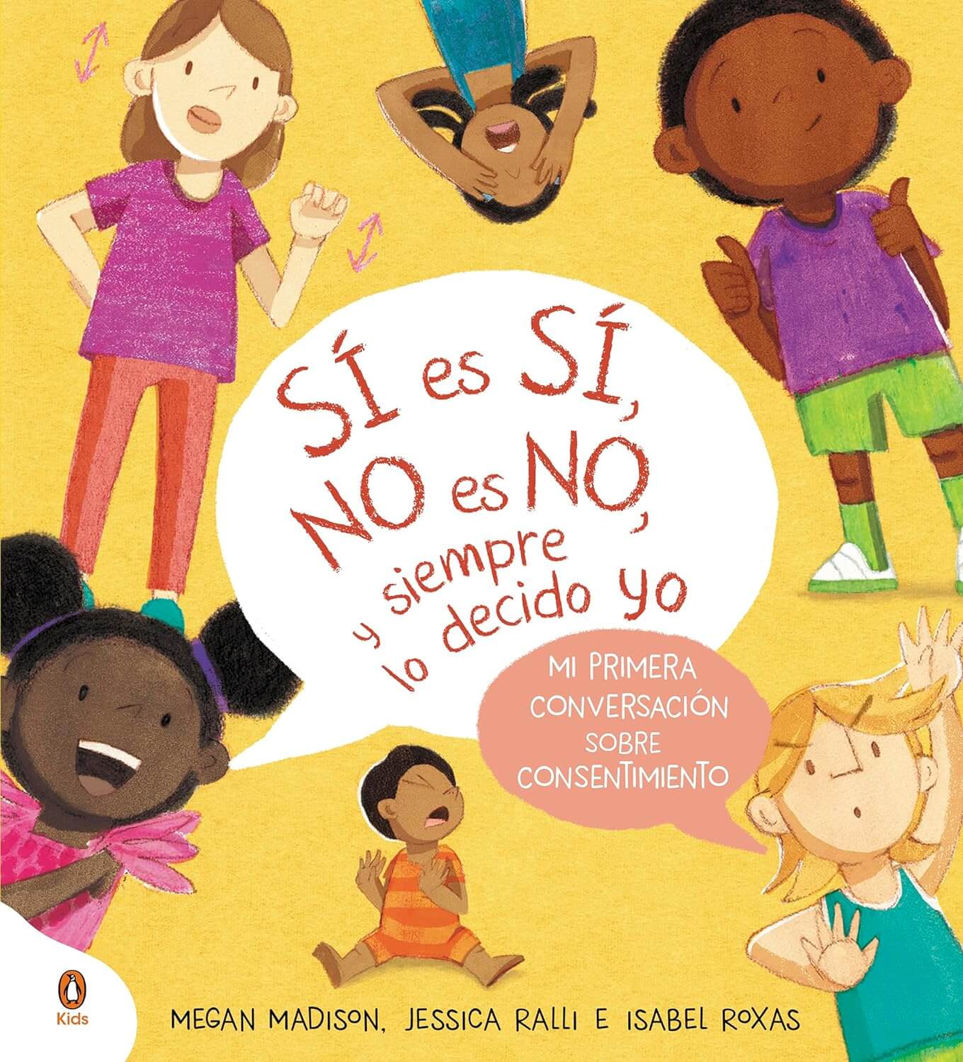 Sí es sí, no es no, y siempre lo decido yo | Madison, Megan Books