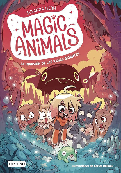 Magic Animals 2. La invasión de las ranas gigantes | Isern, Susanna