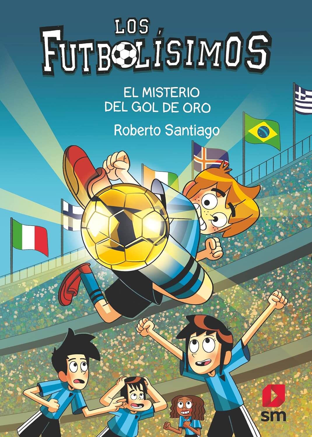 Los Futbolísimos 25: El misterio del gol de oro | Roberto Santiago Books