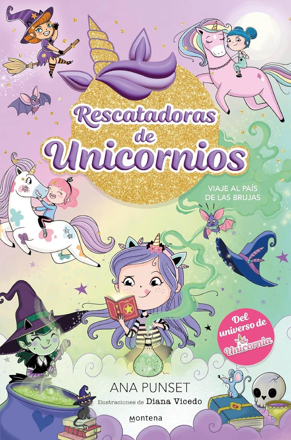 Rescatadoras de Unicornios 3 - Viaje al país de las brujas | Ana Punset Books