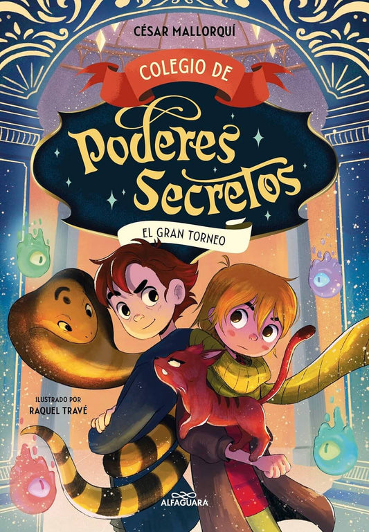 Colegio de poderes secretos 4 - El Gran Torneo | Cesar Mallorquí Books