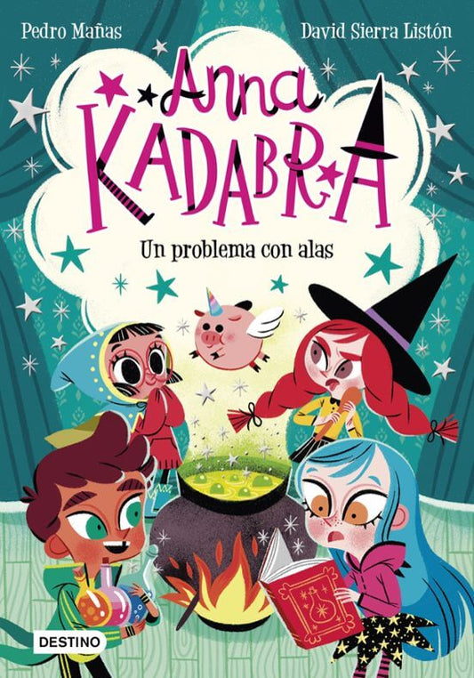 ANNA KADABRA 2 : UN PROBLEMA CON ALAS KM0 | Pedro Mañas Books