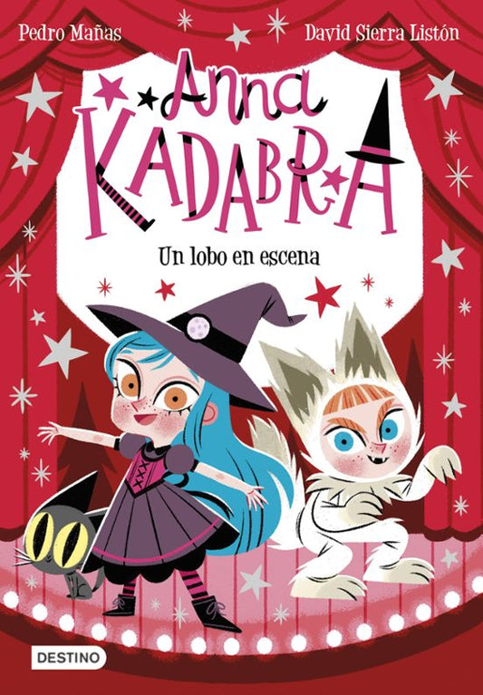 ANNA KADABRA 9. UN LOBO EN ESCENA KM0 | Pedro Mañas Books