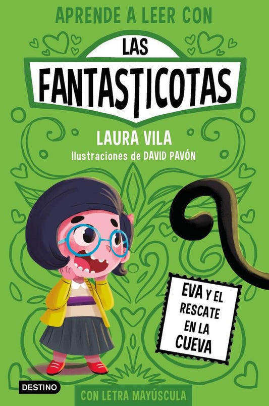 LAS FANTASTICOTAS 4 EVA Y EL RESTACA EN LA CUEVA | Vila Mejías, Laura Books
