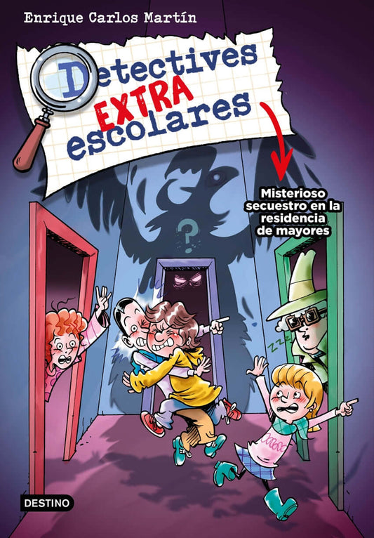 Detectives extraescolares 3. Misterioso secuestro en la residencia de mayores | Martín, Enrique Carlos Books