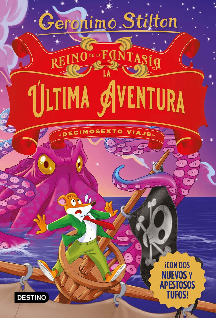 Reino de la Fantasía. La última aventura. Decimosexto viaje | Geronimo Stilton Books