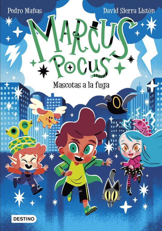 Marcus Pocus 5. Mascotas a la fuga | Pedro Mañas