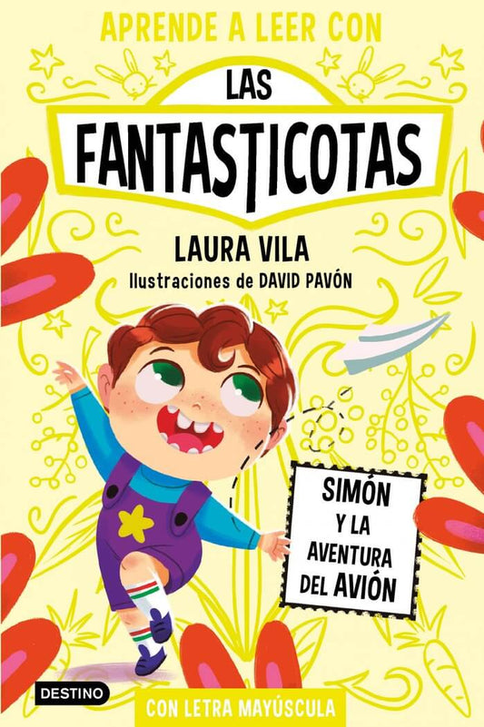 Las Fantasticotas 6. Simón y la aventura del avión | Vila Mejías, Laura Books