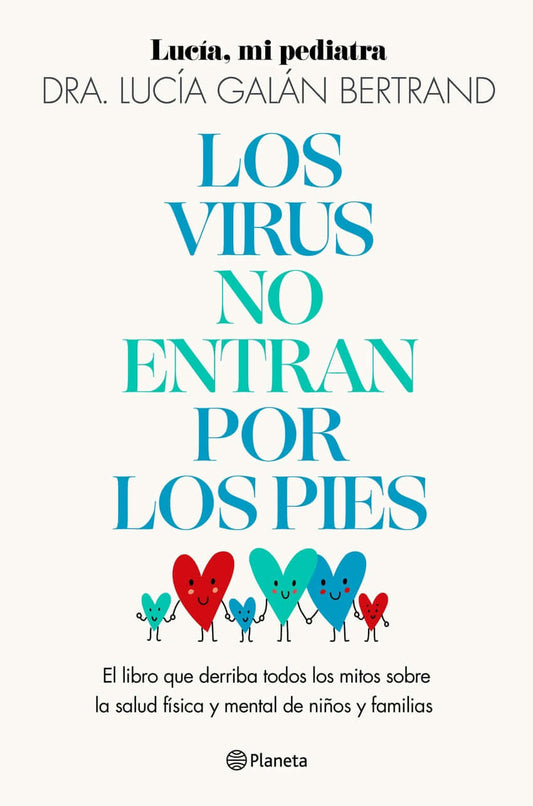 Los virus no entran por los pies | Lucía Galán Bertrand Books