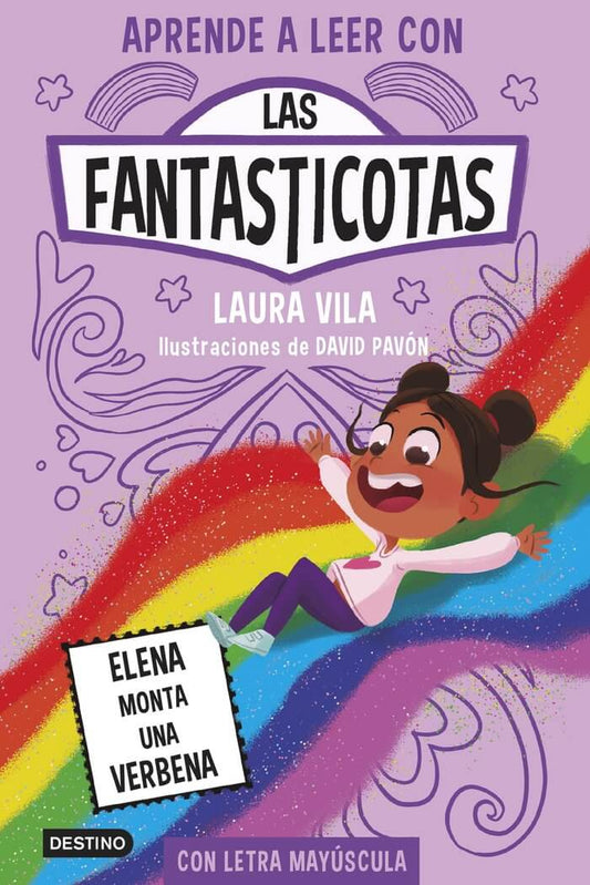Las Fantasticotas 9 Elena monta una verbena | Vila Mejías, Laura Books