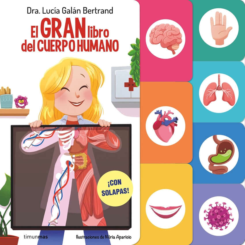 El gran libro del cuerpo humano | Lucía Galán Bertrand Books