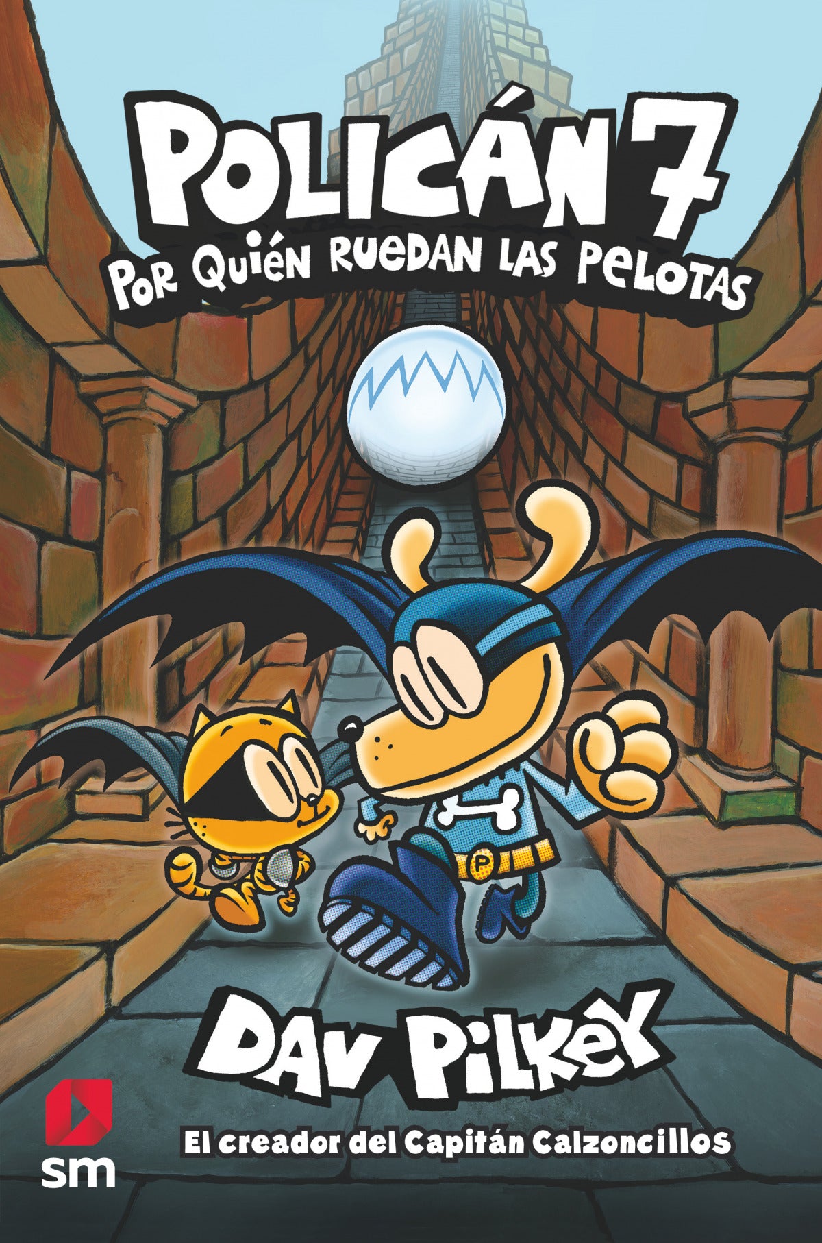 POLICAN 7: POR QUIEN RUEDAN LAS PELOTAS | Pilkey, Dav Books