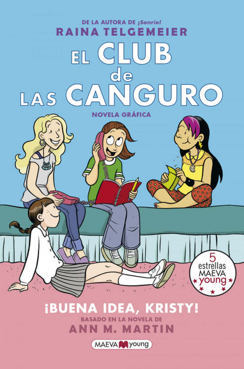 El Club de las Canguro ¡Buena idea, Kristy! | Raina Telgemeier Books