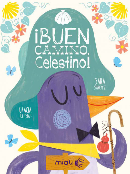 BUEN CAMINO CELESTINO  / IGLESIAS LODARES GRACIA