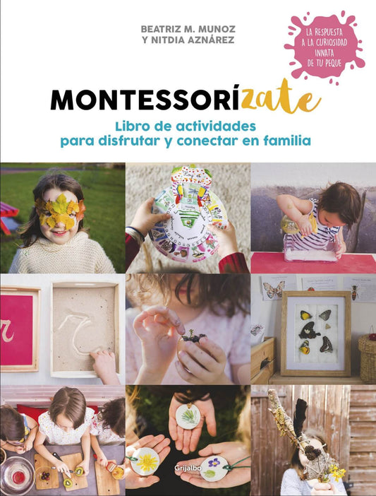 MONTESSORIZATE | Muñoz, Beatriz / Aznarez, Nitdia Books