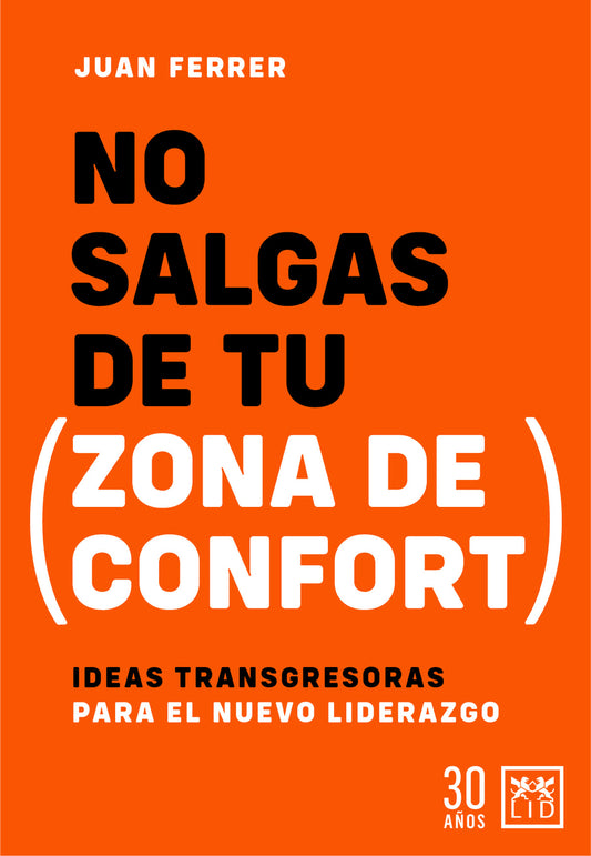 No salgas de tu zona de confort | Juan Carlos Cubeiro Books
