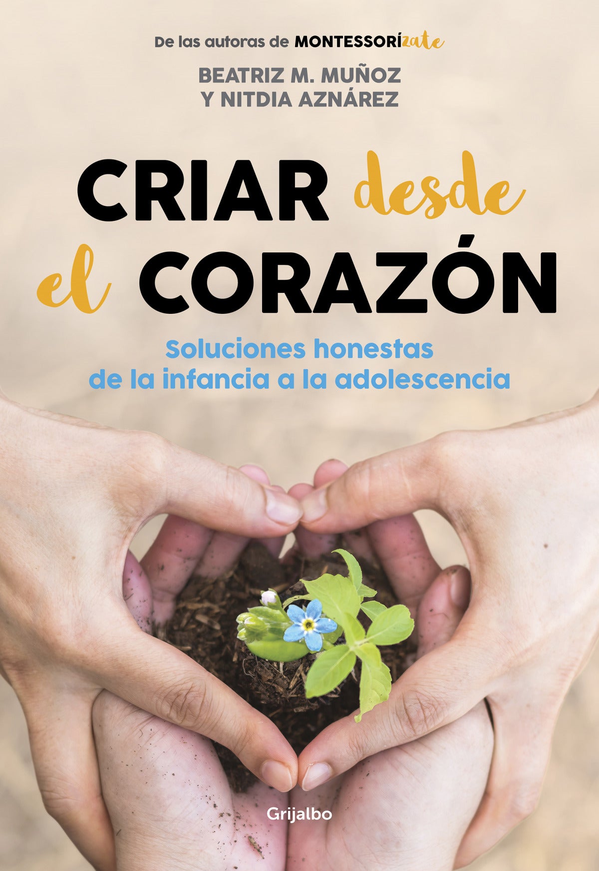 Criar desde el corazón | Muñoz, Beatriz
