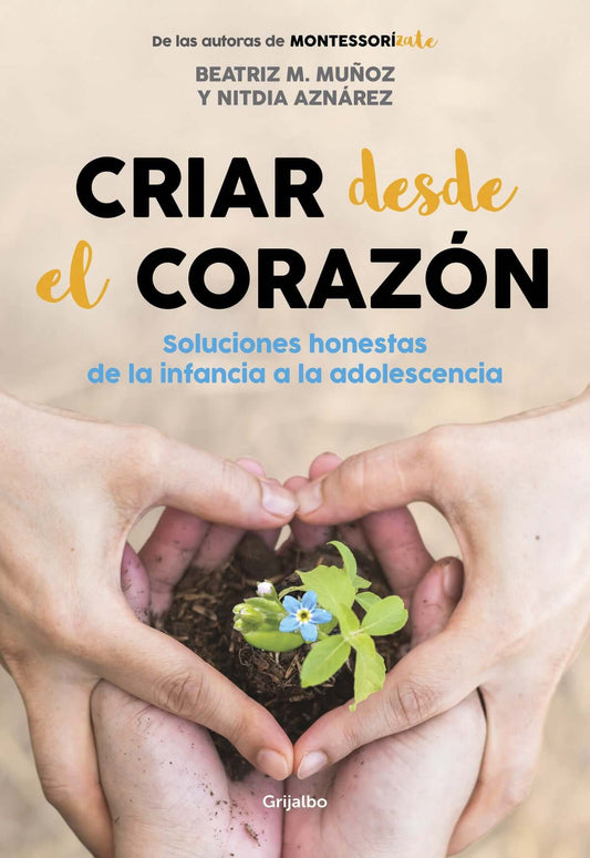 Criar desde el corazón | Muñoz, Beatriz Books