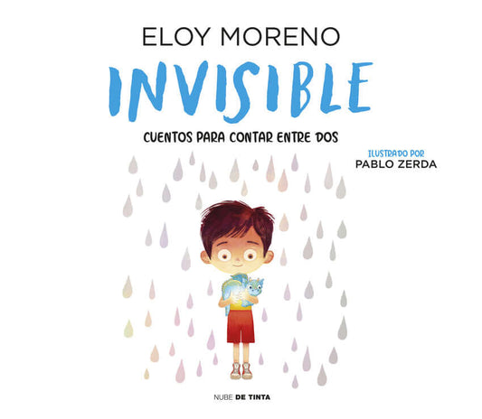 Invisible (Colección Cuentos para contar entre dos) | Eloy Moreno Books
