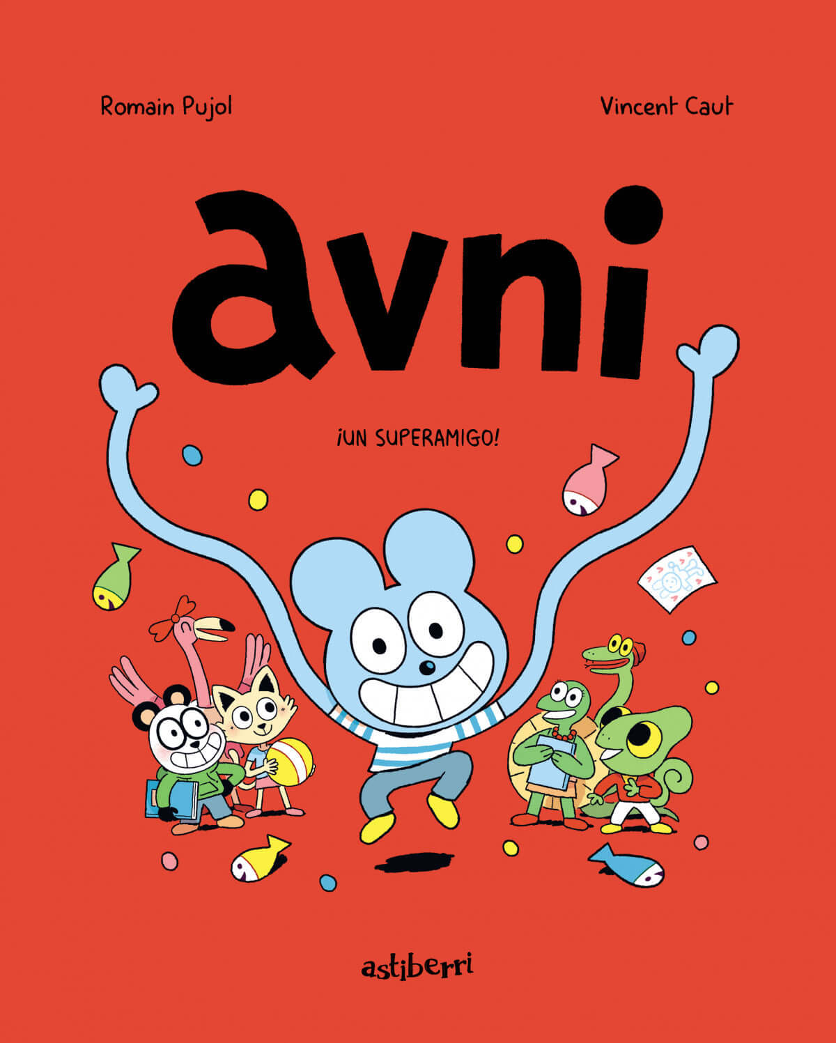 Avni 2. ¡Un superamigo! | Romain Pujol Books