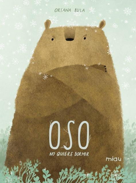 OSO NO QUIERE DORMIR / BULA, OKSANA