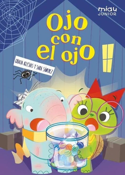 Ojo con el ojo | Iglesias, Gracia y Sánchez, Sara (Reserva) Books