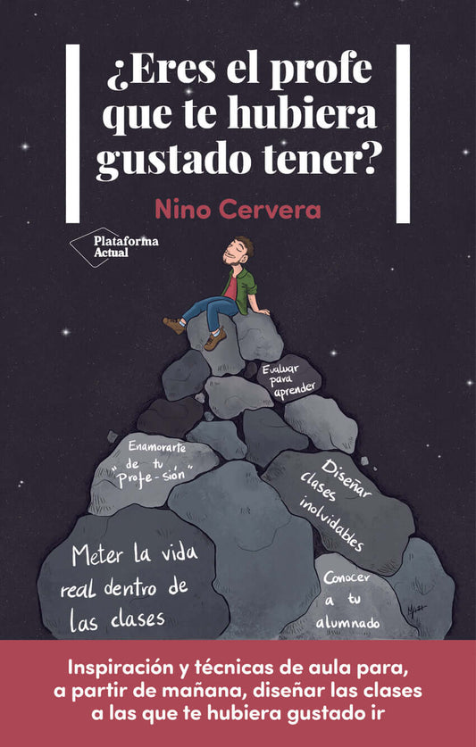 ¿Eres el profe que te hubiera gustado tener? | Cervera, Nino Books